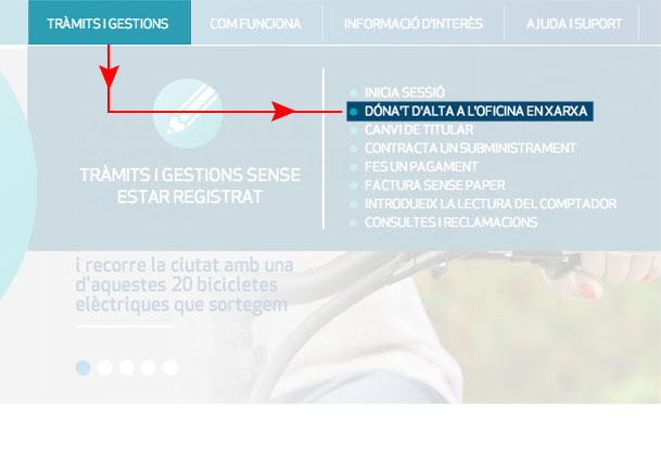 Fes clic a Ets un nou usuari? Dóna't d'alta ara, o vés a Tràmits i gestions i selecciona Dóna't d'alta a l'Oficina en Xarxa