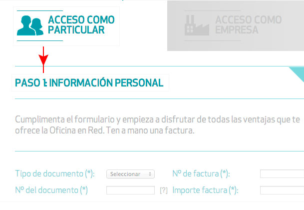 Cumplimenta el formulario y empieza a disfrutar de todas las ventajas que te ofrece la Oficina en Red. Ten a mano una factura.