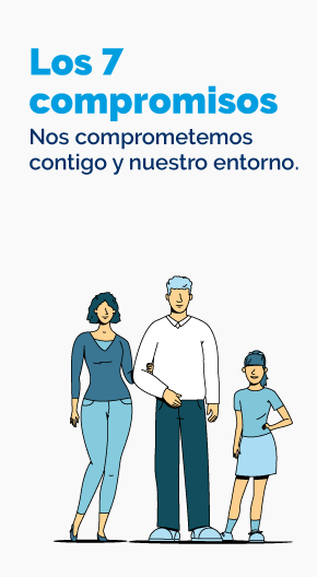 Los 7 compromisos. Nos comprometemos contigo y con nuestro entorno