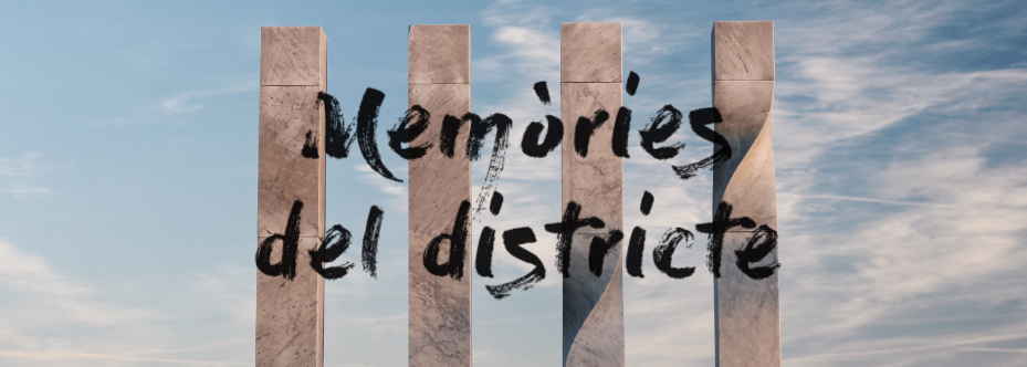 Memòries del districte